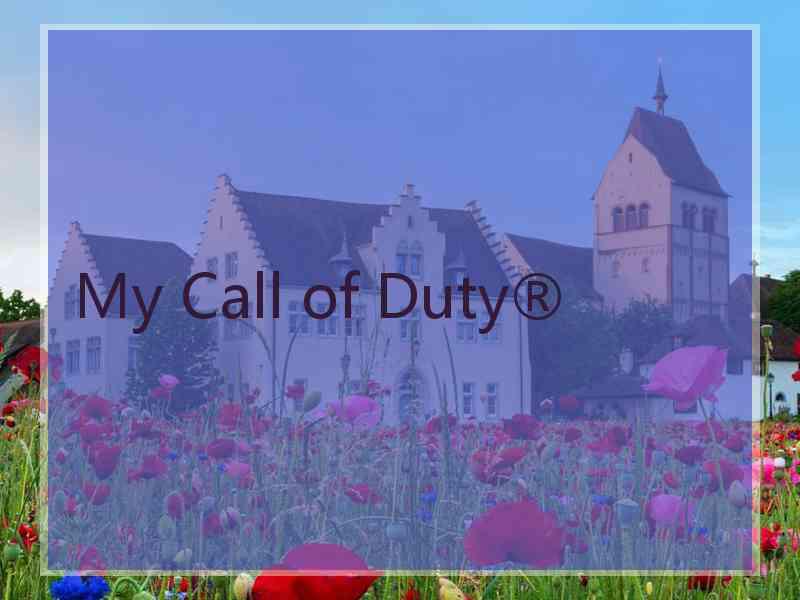 My Call of Duty® My Call of Duty®