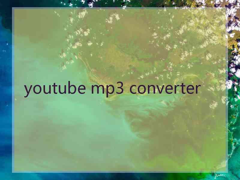 youtube mp3 converter