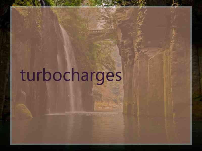 turbocharges