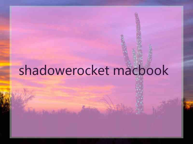 shadowerocket macbook